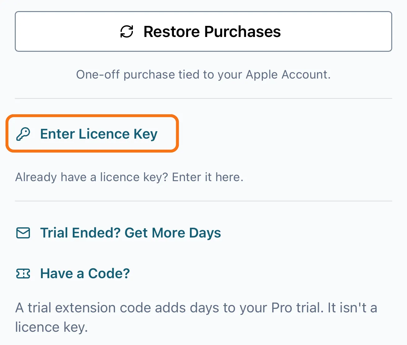 The Licence screen on iPhone, with Enter Licence Key marked below Restore Purchases